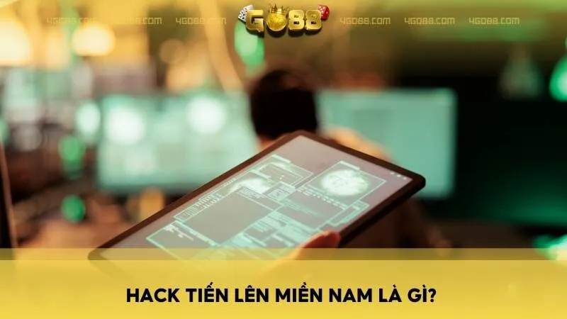 Hack Tiến Lên Miền Nam là việc sử dụng công cụ hoặc phương pháp gian lận để giành chiến thắng