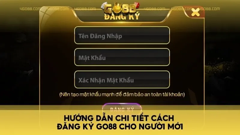 Hướng dẫn chi tiết cách đăng ký GO88 cho người mới