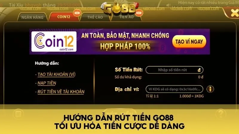 Hướng dẫn rút tiền Go88 tối ưu hóa tiền cược dễ dàng