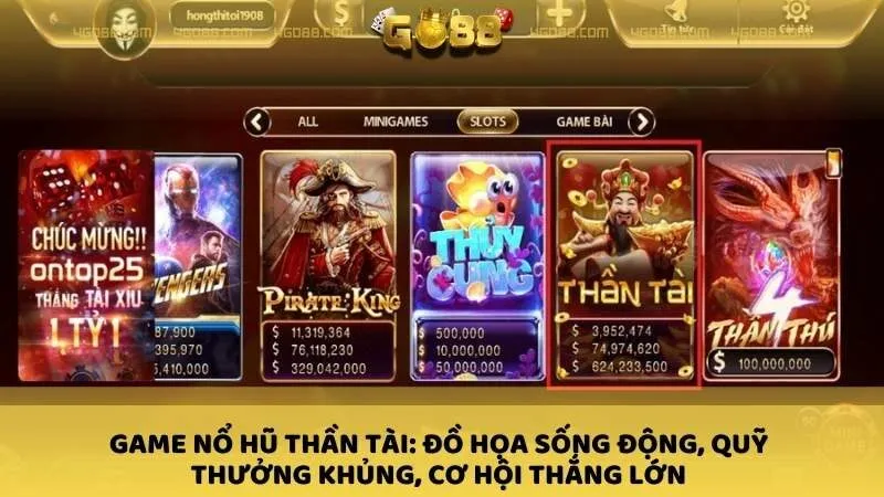 Game nổ hũ Thần Tài: Đồ họa sống động, quỹ thưởng khủng, cơ hội thắng lớn