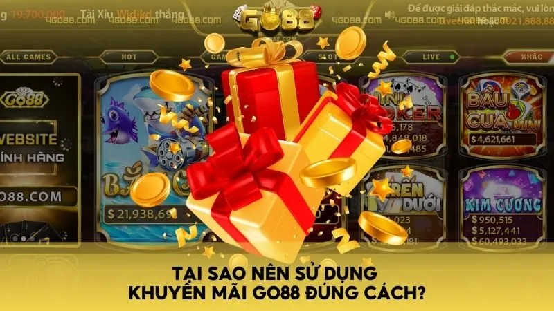 Tại sao nên sử dụng khuyến mãi GO88 đúng cách?
