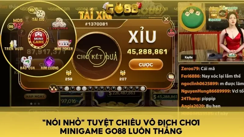 “Nói nhỏ” tuyệt chiêu vô địch chơi Minigame Go88 luôn thắng